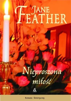 Nieproszona miłość - Feather Jane - książka