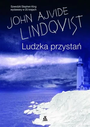 Ludzka przystań - Lindqvist John Ajvide - książka