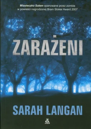 Zarażeni - Sarah Langan - książka