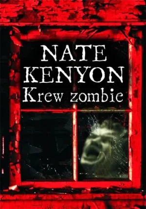 Krew zombie - Kenyon Nate - książka