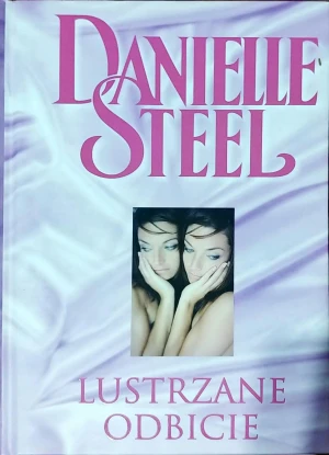 Lustrzane odbicie - Danielle Steel - książka
