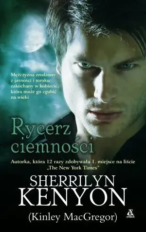 Rycerz ciemności - Kenyon Sherrilyn - książka
