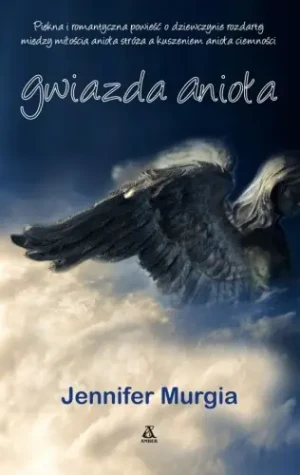 Gwiazda anioła - Jennifer Murgia - książka