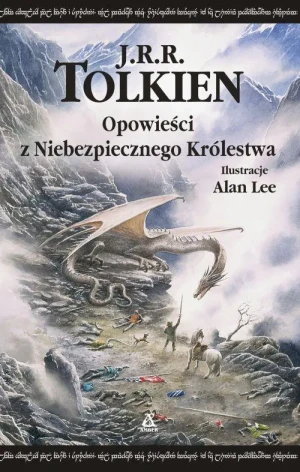 Opowieści z niebezpiecznego królestwa - J.R.R. Tolkien - książka
