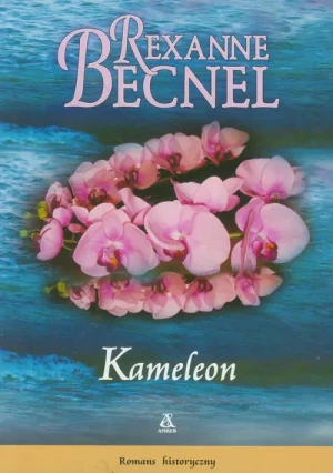 Kameleon - Rexanne Becnel - książka