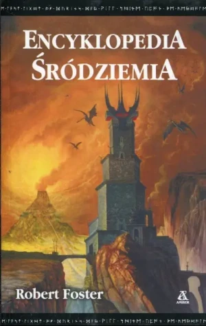 Encyklopedia Śródziemia - Foster Robert - książka