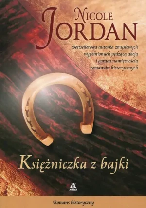 Księżniczka z bajki - Nicole Jordan  - Nicole Jordan - książka