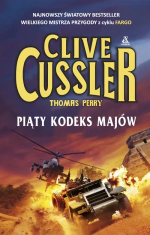 Przygody Fargo. Tom 5. Piąty kodeks Majów - Clive Cussler - książka