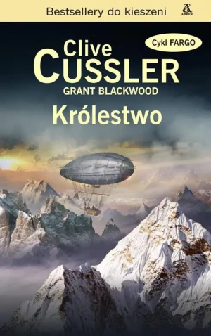Przygody Fargo. Tom 3. Królestwo - Clive Cussler - książka