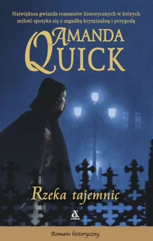 Rzeka tajemnic - Amanda Quick - książka