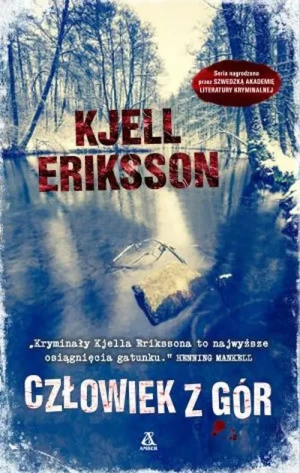 Człowiek z gór. Komisarz Ann Lindell. Tom 7 - Kjell Eriksson - książka
