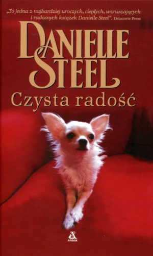 Czysta radość - Danielle Steel - książka