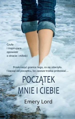 Początek mnie i ciebie - Emery Lors - książka
