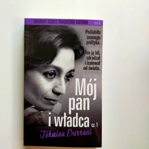 Mój pan i władca część1 - Tehmina Durrani - książka