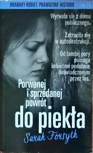 Dramaty Kobiet Prawdziwe Historie - Sarah Forsyth - książka