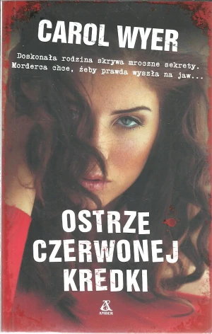 Ostrze czerwonej kredki. Robyn Carter. Tom 1 - Carol Wyer - książka