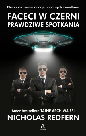 Faceci w czerni. Prawdziwe spotkania - Nicholas Redfern - książka
