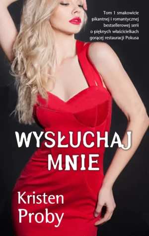 Wysłuchaj mnie - Kristen Proby - książka