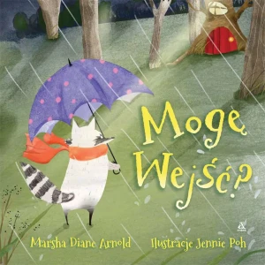 Mogę wejść? - Marsha Diane Arnold - książka