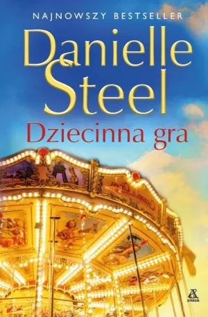 Dziecinna gra - Daniele Steel - książka