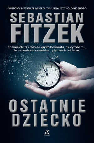Ostatnie dziecko - Sebastian Fitzek - książka