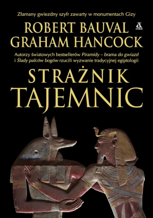 Strażnik tajemnic - Graham Hancock, Robert Bauval - książka