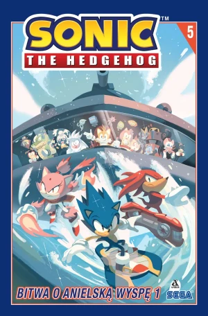 Bitwa o Anielską Wyspę. Część 1. Sonic the Hedgehog. Tom 5 - Ian Flynn, Tracy Yardley, Adam Bryce Thomas - książka