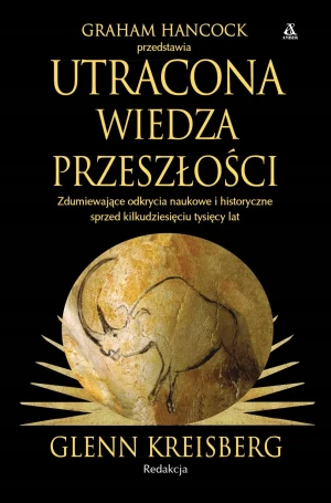 Utracona wiedza przeszłości - Glenn Kreisberg - książka