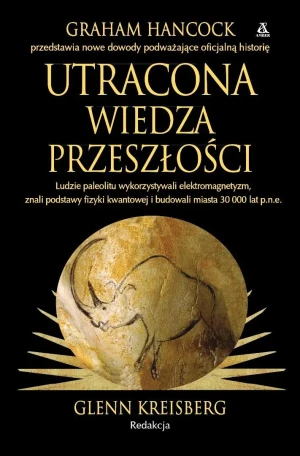 Utracona wiedza przeszłości - Graham Hancock - książka