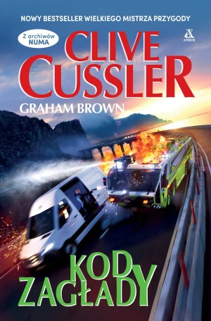 Kod zagłady. Cykl Z archiwów NUMA - Graham Brown - książka