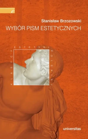 Wybór pism estetycznych - Stanisław Brzozowski - książka