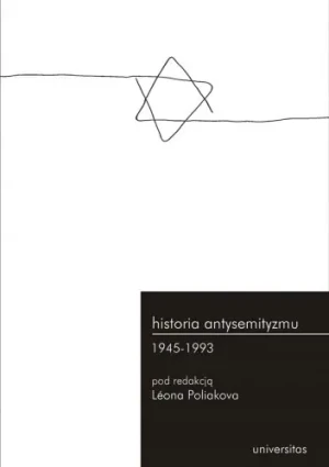 Historia antysemityzmu 1945-1993. Tom 3 - Leon Poliakov - książka