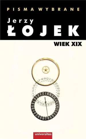 Pisma wybrane. Wiek XIX - Jerzy Łojek - książka