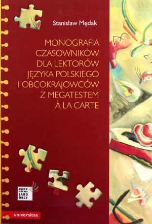 Monografia czasowników dla lektorów języka polskiego i obcokrajowców z megatestem a la carte - Stanisław Mędak - książka
