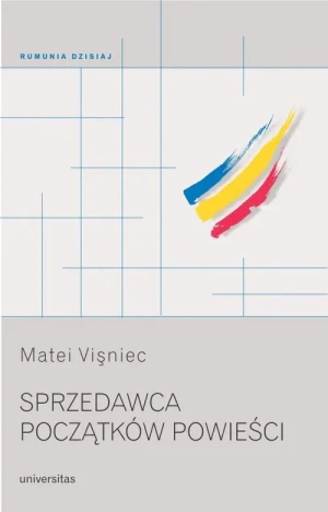 Sprzedawca początków powieści - Matei Viniec - książka