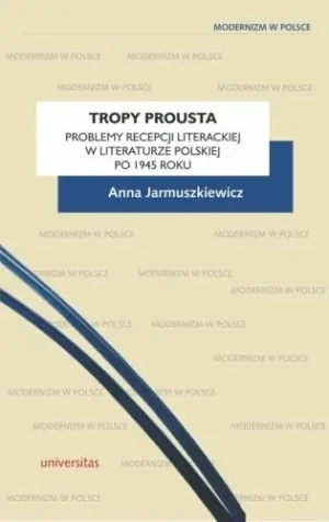 Tropy Prousta - Anna Jarmuszkiewicz - książka