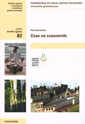 Czas na czasownik B2 - Piotr Garncarek - książka