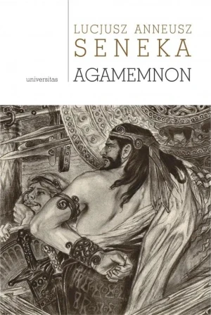 Agamemnon - Lucjusz Seneka - książka