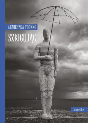 Szkicując - Agnieszka Toczko - książka
