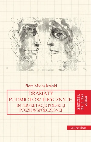 Dramaty podmiotów lirycznych - Piotr Michałowski - książka