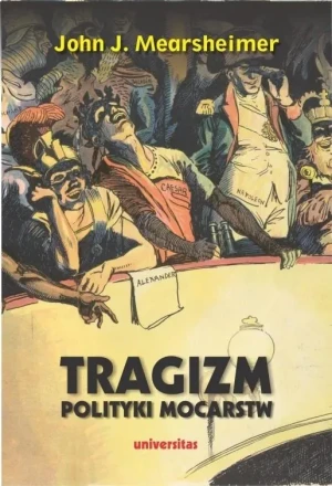 Tragizm polityki mocarstw - Mearsheimer John J. - książka
