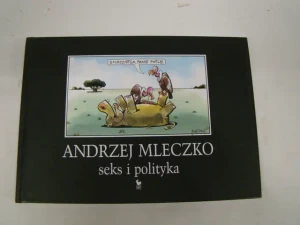 Seks i polityka - Andrzej Mleczko - książka