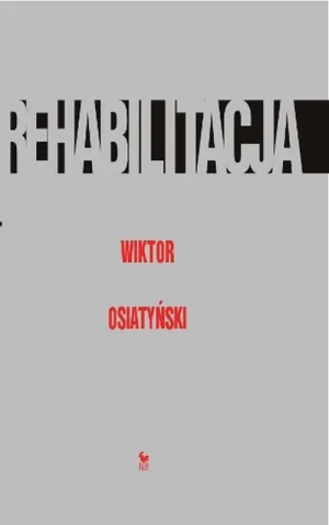 Rehabilitacja - Osiatyński Wiktor - książka
