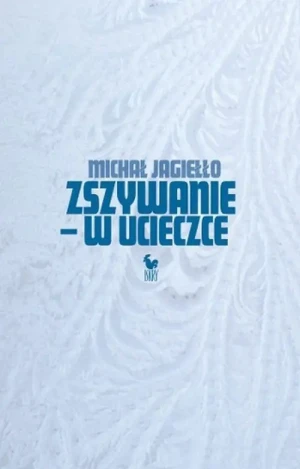 Zszywanie - w ucieczce - Michał Jagiełło - książka