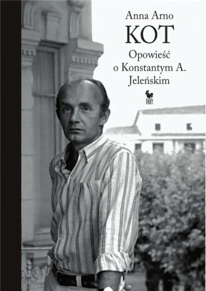 Kot. Opowieść o Konstantym A. Jeleńskim - Anna Arno - książka
