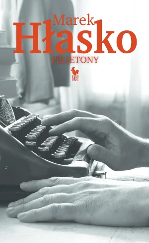Felietony - Marek Hłasko - książka