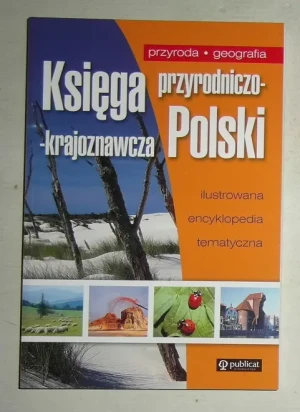 Księga przyrodniczo-krajoznawcza Polski - Anna Kańtoch - książka