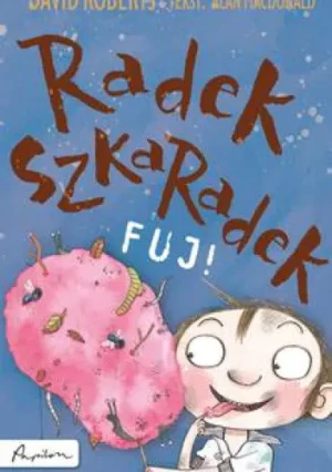 Radek Szkaradek. Fuj - Alan Macdonald, David Roberts - książka