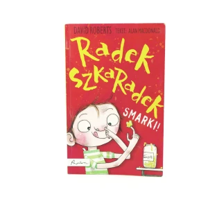 Radek Szkaradek. Smarki! - Alan MacDonald - książka
