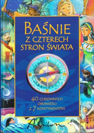 Baśnie z czterech stron świata - Sobich Agnieszka - książka